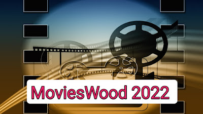 Movieswood :2022 Best Quality HD Movies Telugu Malyalam , Hindi, Free Download