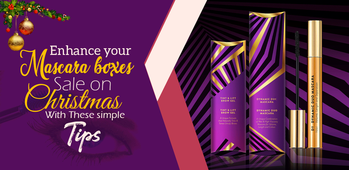 Enhance Your Mascara Boxes Sale on Christmas With These Simple Tips